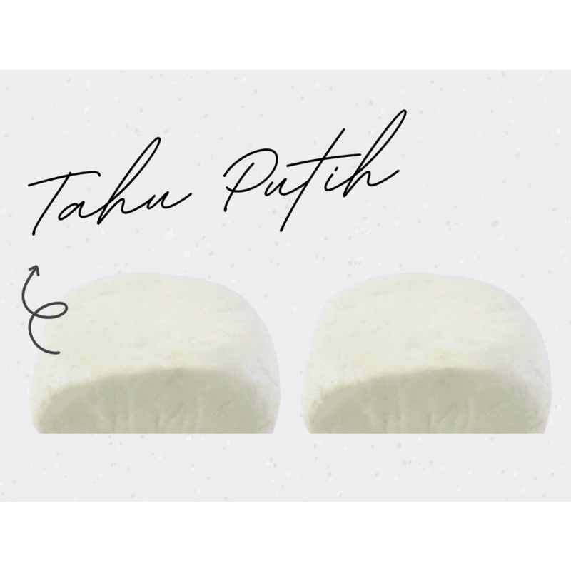 

Tahu Putih