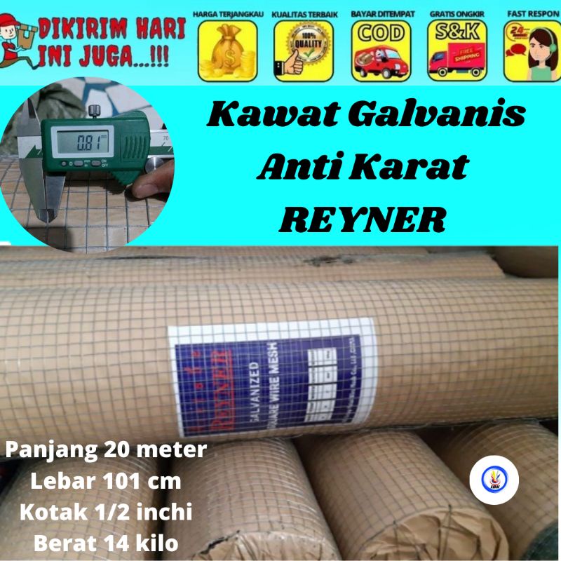 Kawat Loket Kawat Kandang Galvanis Anti Karat  REYNER Harga per 1 Rol Panjang 20 mBerat 14 kilo IBK