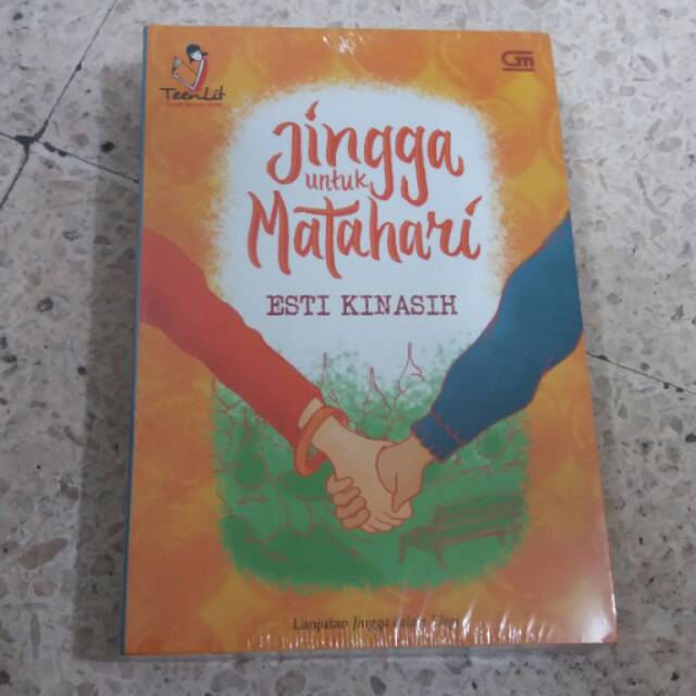 Novel Teenlit: Jingga untuk Matahari - Esti Kinasih