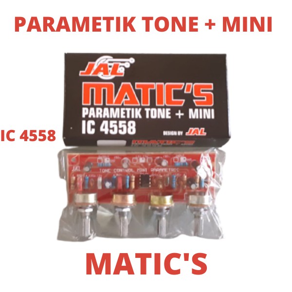 KIT MATIC'S TONE CONTROL MINI MONO PARAMETRIK PARAMETIK PARAMETIC PARAMETRIX TUNE TONE TON KONTROL P