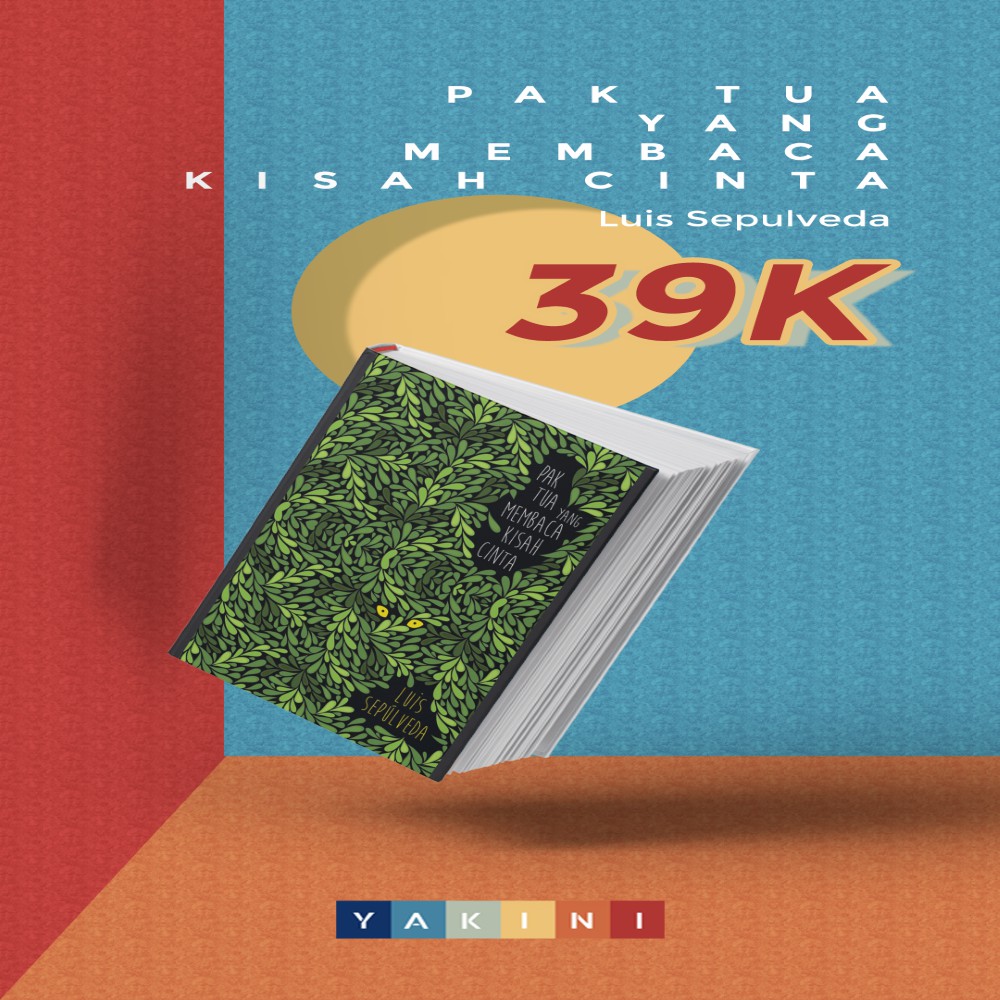 Pak Tua yang Membaca Kisah Cinta - Luis Sepulveda