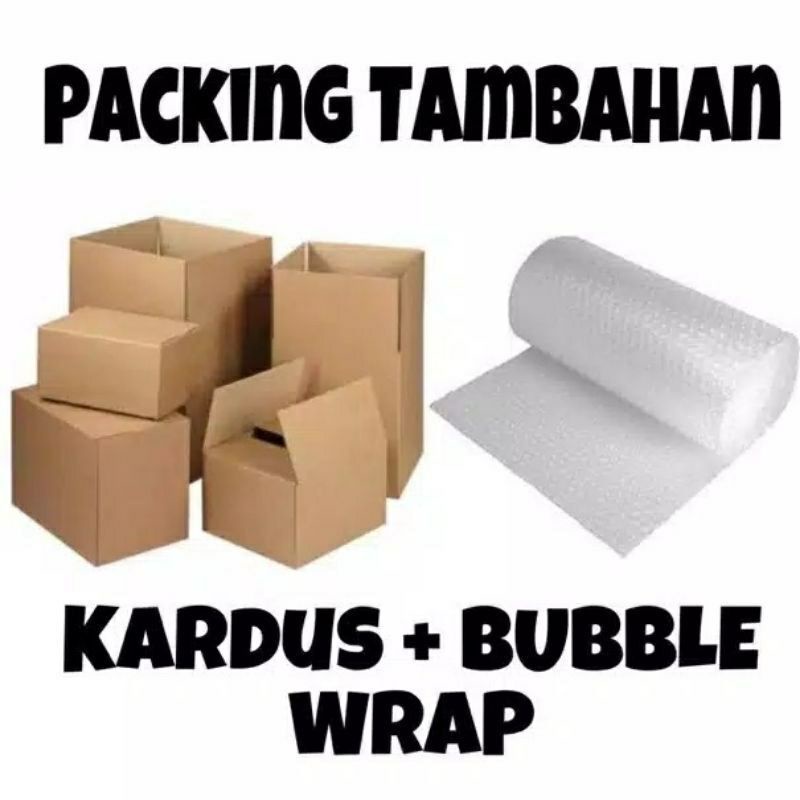 

extra dus atau bubble wrap biar packingan paket lebih aman