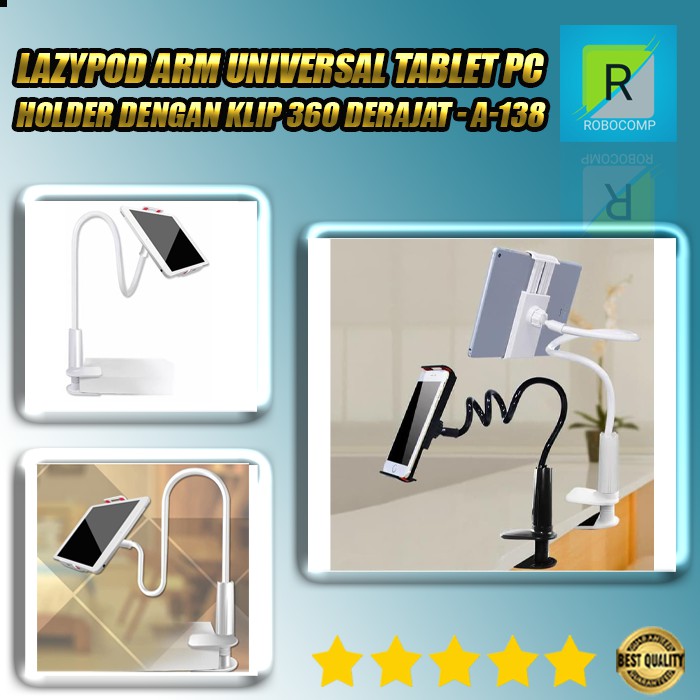 Universal Tablet PC Holder dengan Klip 360 Derajat Lazypod Arm - A-138