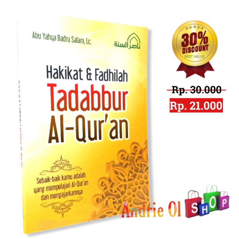 Hakikat Dan Fadhilah Tadabbur Al-Qur'an | Nashirus Sunnah