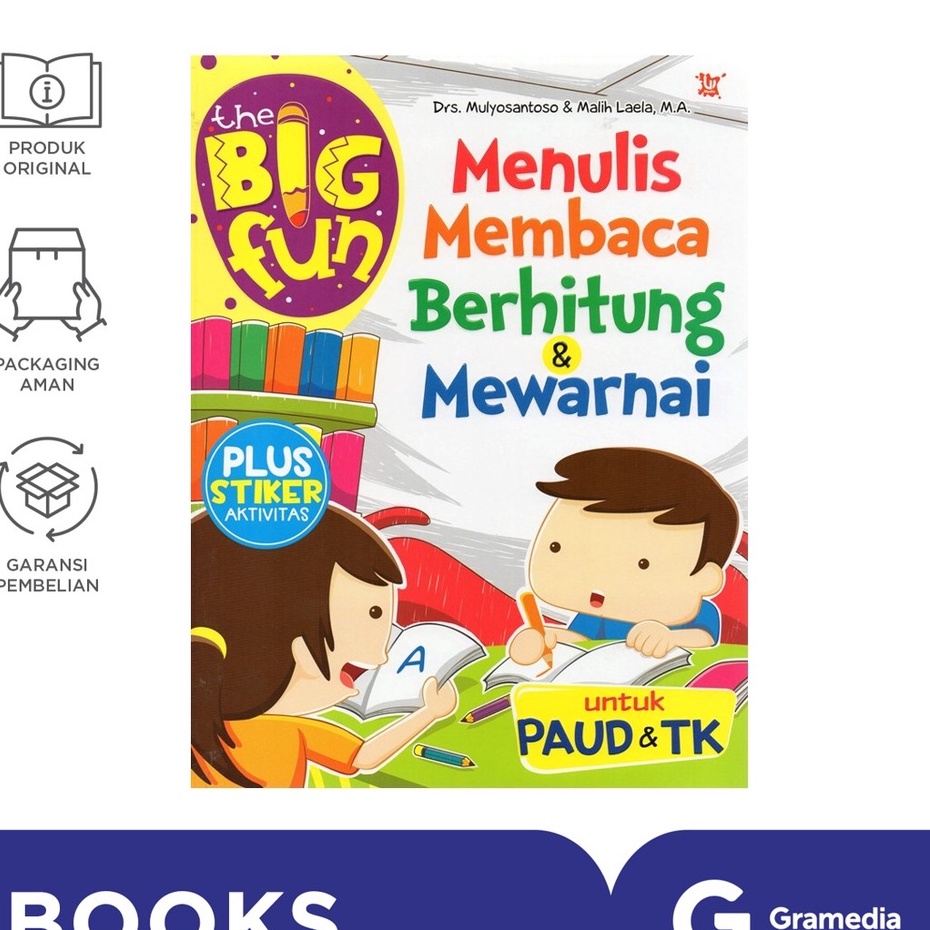 The Big Fun: Menulis Membaca Berhitung &amp; Mewarnai Untuk Paud (Mulyosantoso &amp; Malih Laela)