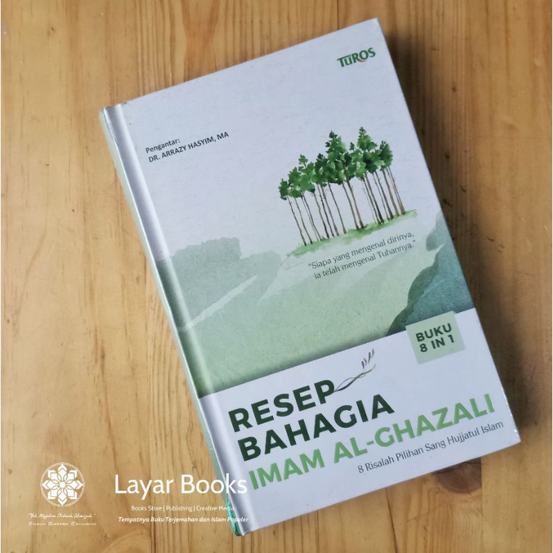 KUMPULAN 8 RISALAH KARYA IMAM AL-GHAZALI - RESEP BAHAGIA