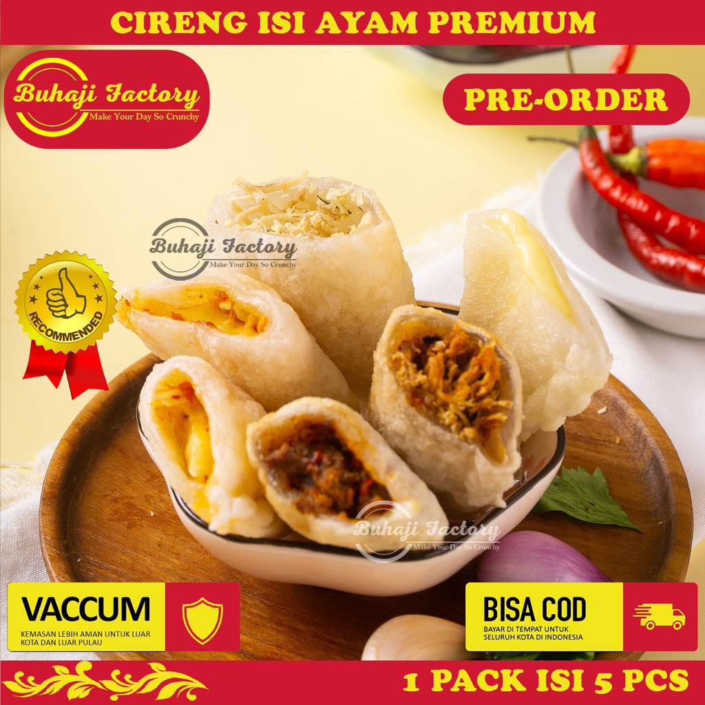 Cireng Isi Ayam Suwir Premium Rasa Original &amp; Pedas by Buhaji Factory khas Bandung PRE-ORDER min 4 Pack muat 1Kg