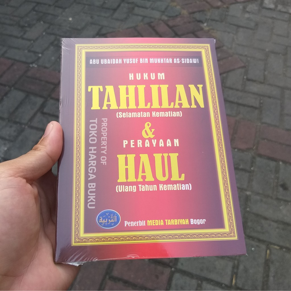Hukum Tahlilan - Selamatan Kematian - dan Perayaan Haul - Ulang Tahun Kematian