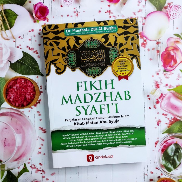 

READY Syarah matan abu syuja Penjelasan lengkap fikih madzhab syafii