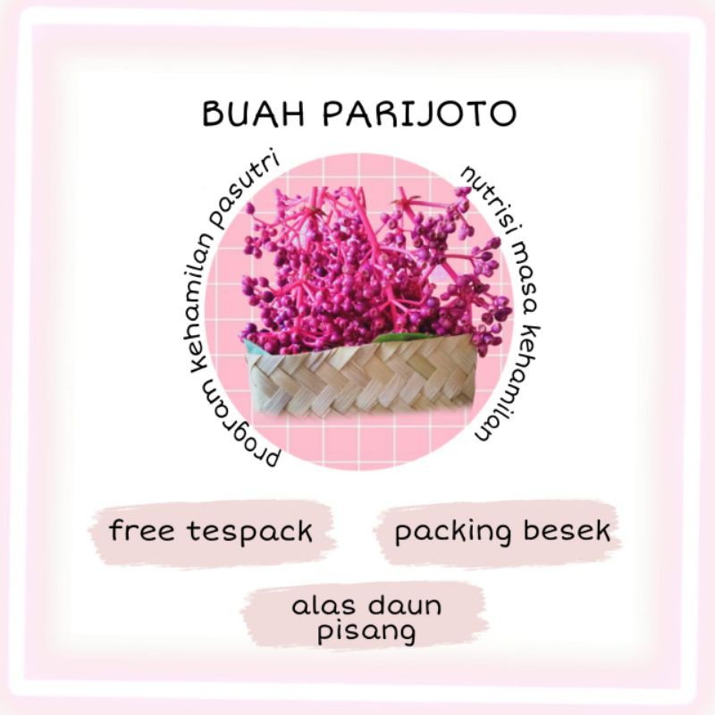 

COD - BUAH SEGAR PARIJOTO MURIA KUDUS / PARIJOTO 1/2 KG