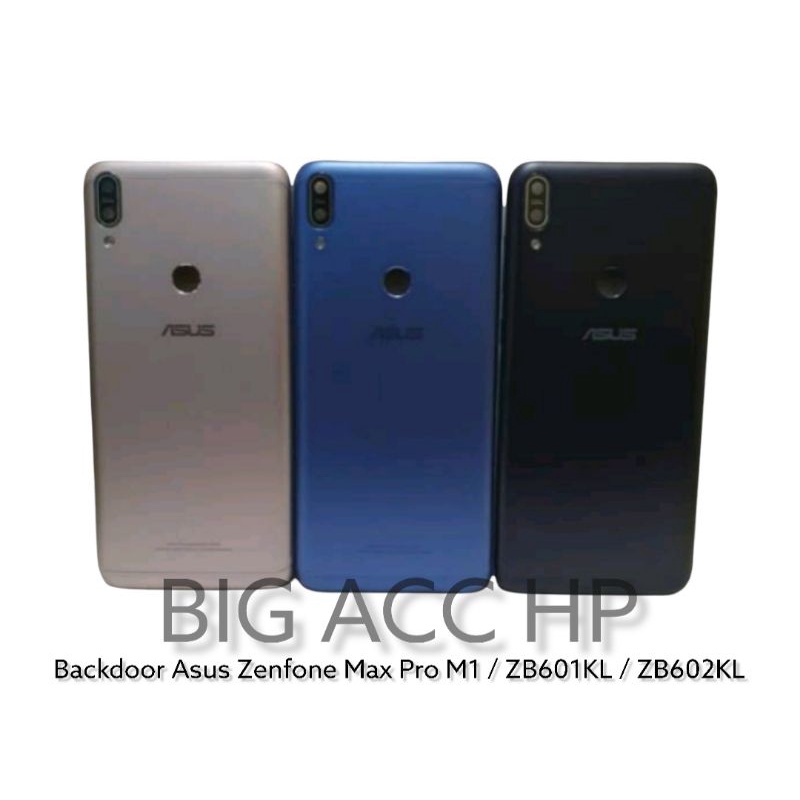 Backdoor Backcover Penutup Belakang Asus Zenfone Max Pro M1 ZB601KL ZB602KL