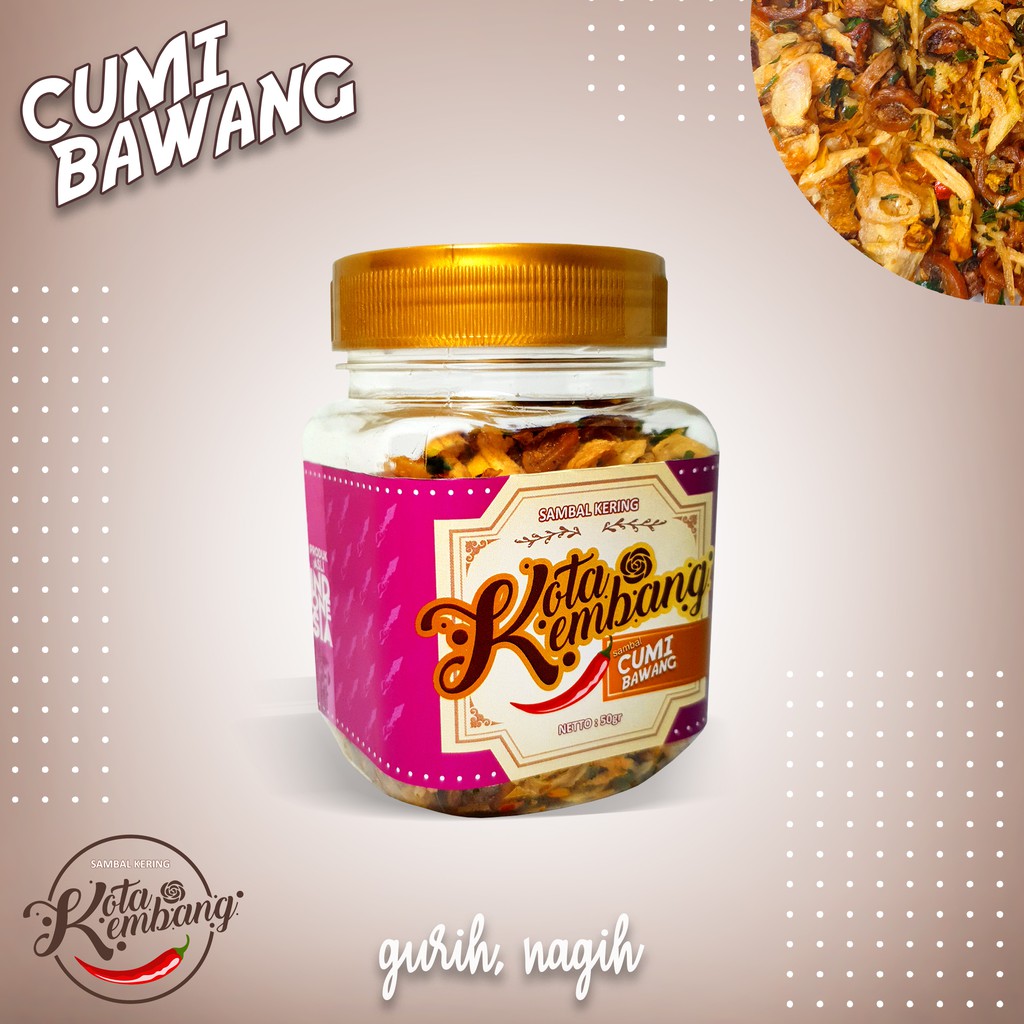 

Sambal Kota Kembang - Sambal Kering CUMI BAWANG