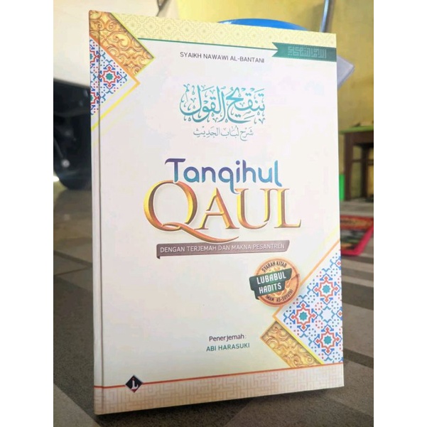 Terjemah Tanqihul Qoul/Qaul-Terjemah Kitab Tanqihul Qoul 3 Bahasa