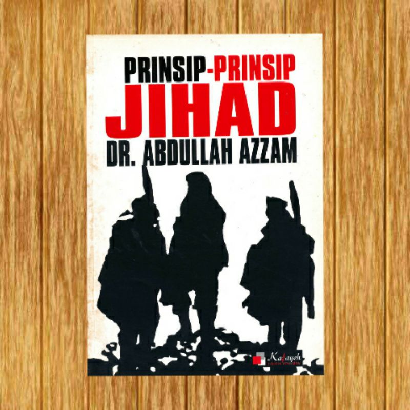 Prinsip prinsip jihad Abdullah azzam