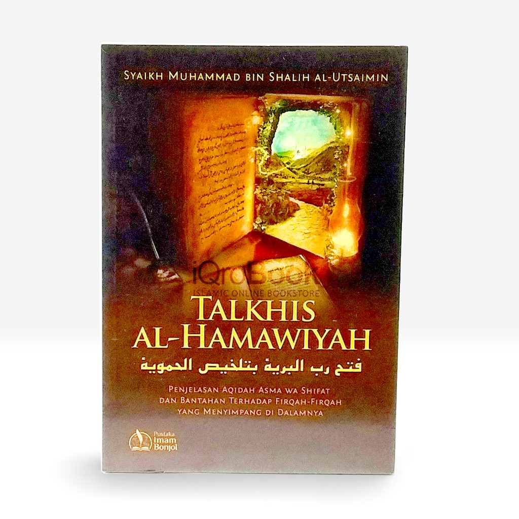 Penjelasan Aqidah Asma Wa Shifat | Talkhis al-Hamawiyah