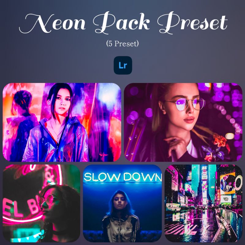 5 PRESET LIGHTROOM MINIPACK NEON SERIES For IOS &amp; Android