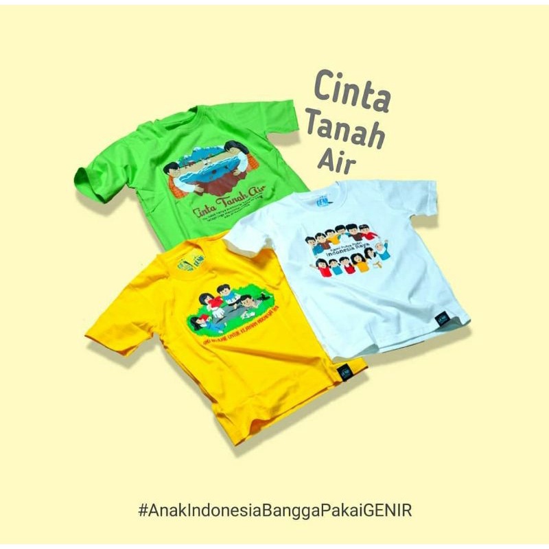 Kaos Anak GENIR edisi CINTA TANAH AIR