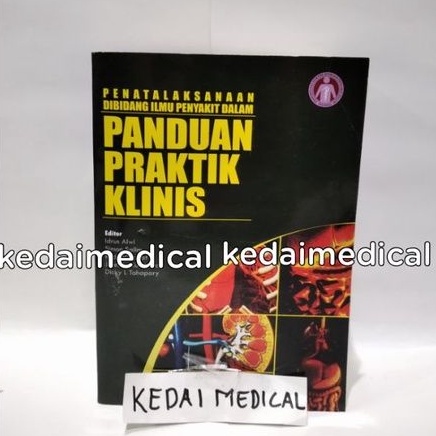 BUKU PENATALAKSANAAN DIBIDANG PENYAKIT DALAM  PANDUAN PRAKTIS KLINISBTERMURAH