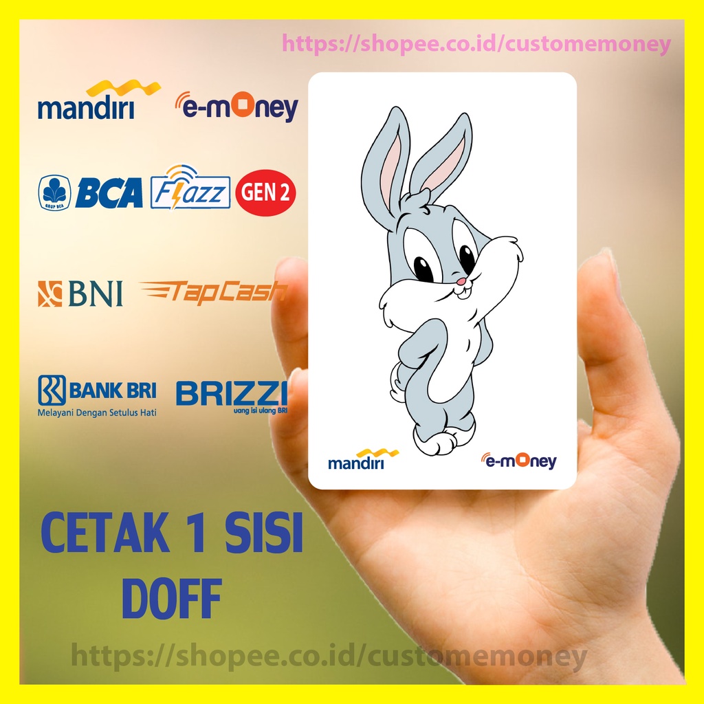 KARTU EMONEY ANIME KARTUN BABY BUGS BUNNY LOONEY TUNES ETOLL E-MONEY MANDIRI FLAZZ BCA GEN 2 TAPCASH BNI BRIZZI - 1 SISI