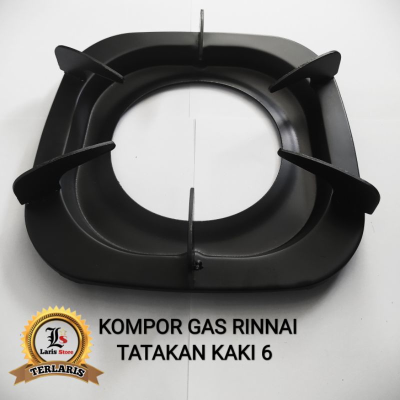 Tatakan Tungku Kompor Gas Rinnai Kaki 6 RI 712 BGX RI 602 BGX Dll