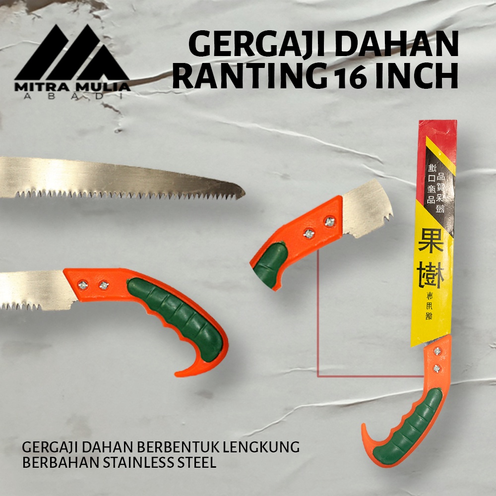 Gergaji Dahan 16 Inch Stainless I Gergaji Tangan Lengkung Prunning SAW