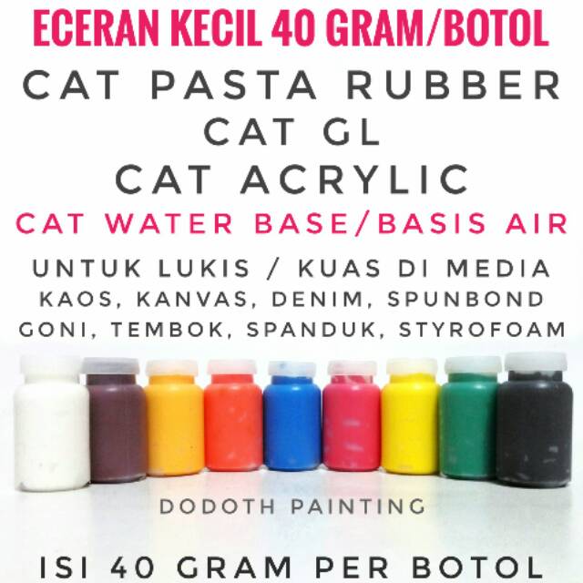 

Eceran Kecil Cat Pasta Rubber GL Acrylic Lukis Kaos Denim Kanvas