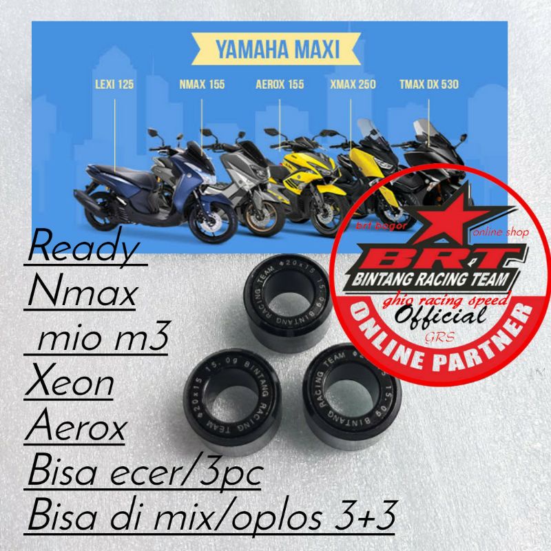 ROLLER BRT BLACK DIAMOND YAMAHA AEROX N MAX LEXI MIO M3 ROLLER ECER NMAX AEROX MIO M3/Z LEXI XEON  X RIDE125 FINO125 Bisa di ecer/3pc bisa di mix/oplos