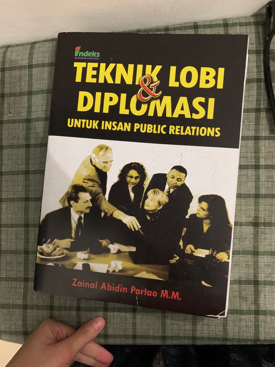 Teknik Lobi Dan Diplomasi By Zainal Abidin Partao