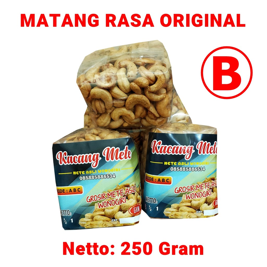 

Kacang Mete Goreng Renyah Gurih Rasa Original Grade-B Berat Perpack 250 Gram Harga Sangat Murah