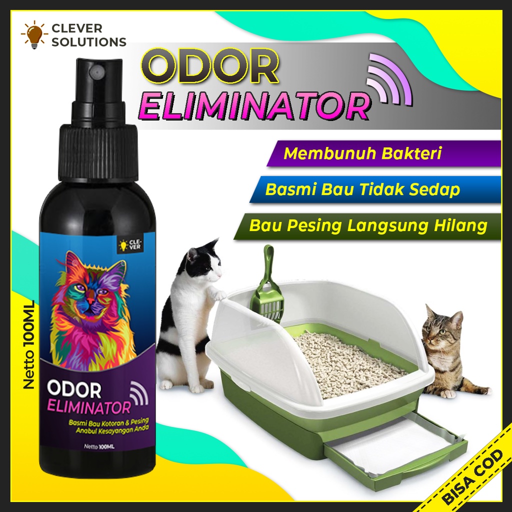 Penghilang Bau Pesing ODOR ELIMINATOR Pipis Urine BAB Hewan Kelinci Kucing Anabul Pewangi Kandang 100 ML by Clever Solutions Smell Good Olive Care Babag Cat House Koinami Fefarm