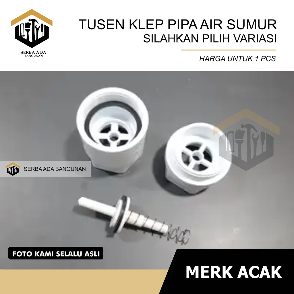 TUSENKLEP TUSEN KLEP  1 1/2 DAN 3/4 PVC PLASTIK PENAHAN ALIRAN AIR AGAR TIDAK TURUN KE BAWAH PIPA BAGUS