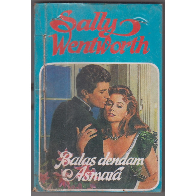 NOVEL SALLY WENTWORTH - BALAS DENDAM ASMARA