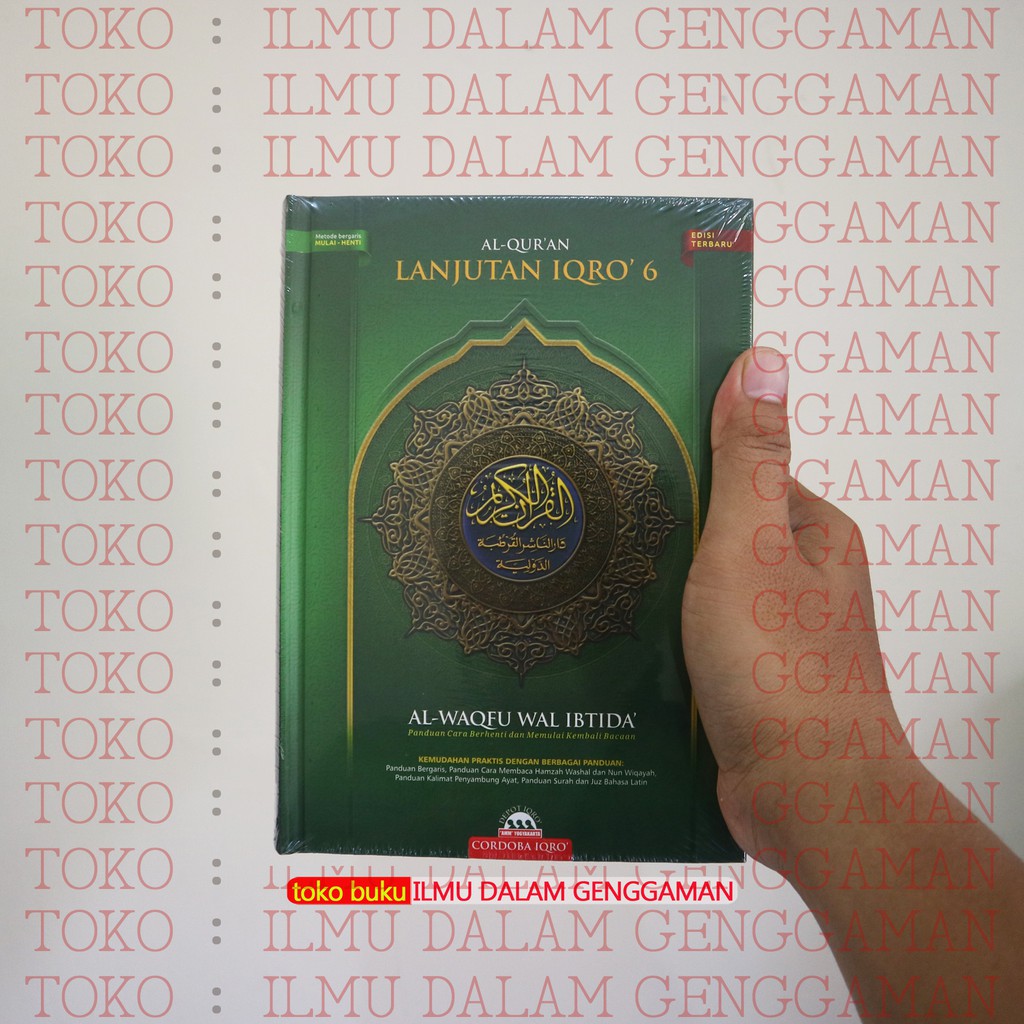 A5 HIJAU Al Quran Lanjutan Iqro 6 Waqaf Ibtida Al Waqfu Wal Ibtida Ukuran A5