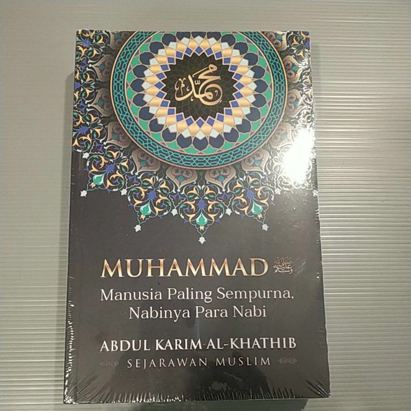 Muhammad Saw Manusia Paling Sempurna Nabinya para Nabi