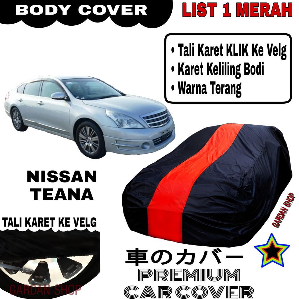 Body Cover NISSAN TEANA List Single MERAH Sarung Mobil Penutup Teana PREMIUM