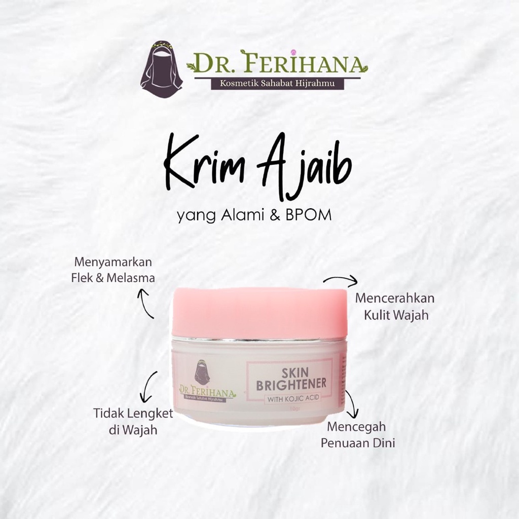 SKIN BRIGHTENER WITH KOJIC ACID DR. FERIHANA SKINCARE