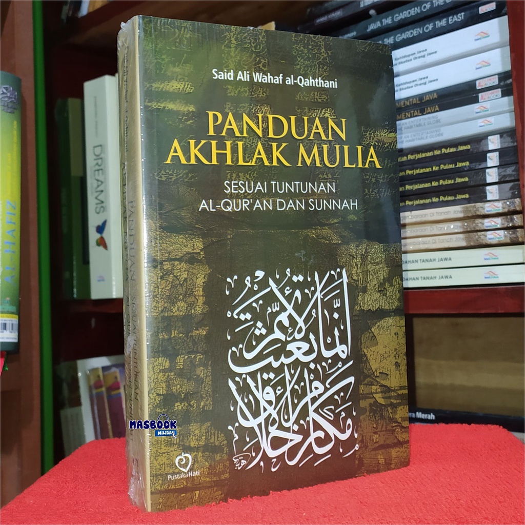 Jual BUKU PANDUAN AKHLAK MULIA SESUAI TUNTUNAN AL-QURAN DAN SUNNAH