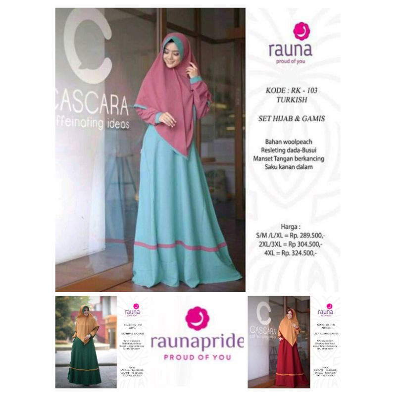 GAMIS SET KHIMAR RAUNA RK 102 HIJAU, RK 103 TURKISH, RK 104 MERAH