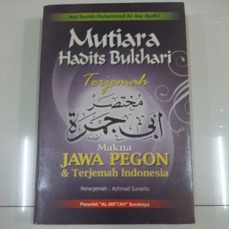 terjemah Muhtasor abi Jamroh(mutira hadits bukhori) makna jawa pegon
