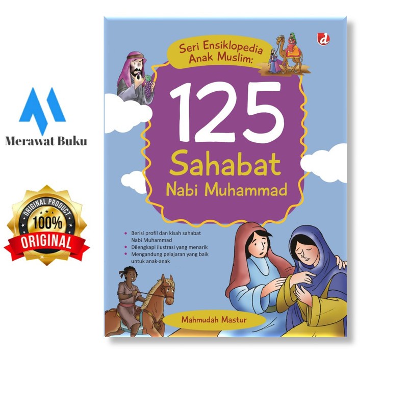 Seri Ensiklopedia Anak Muslim; 125 Sahabat Rasulullah