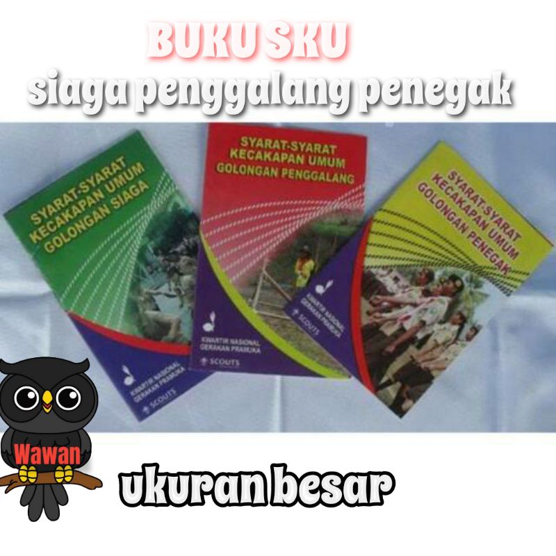 BUKU SKU, BUKU SYARAT KECAKAPAN UMUM, BUKU PRAMUKA, UKURAN BESAR