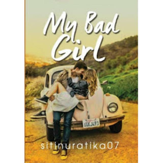 My Bad Girl & Mine by Siti Nur Atika