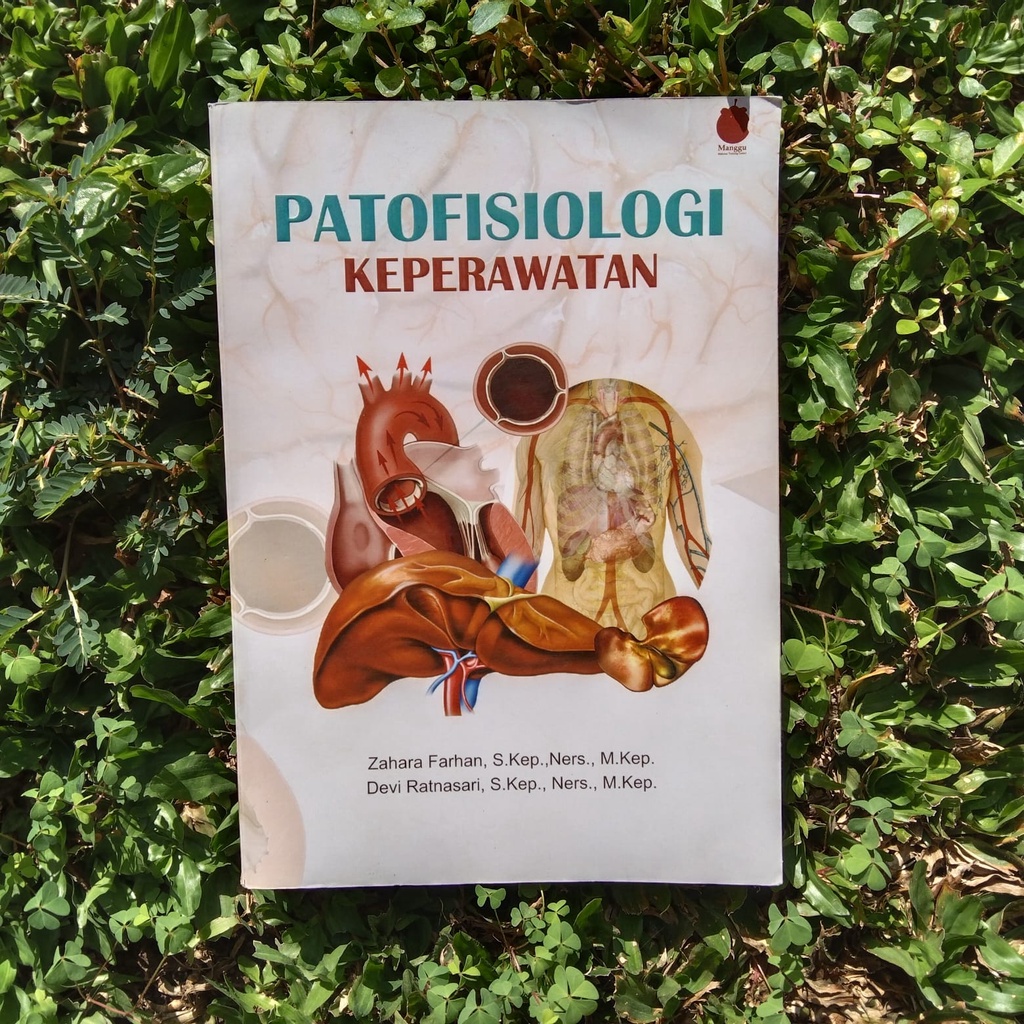 PATOFISIOLOGI KEPERAWATAN - Buku Keperawatan Patofisiologi