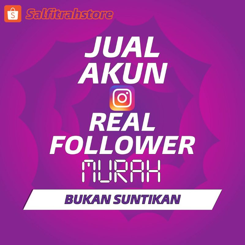 AKUN INSTAGRAM 10K 15K 20K 30K 50K 100K KEATAS FOLLOWERS REAL INDO 100%