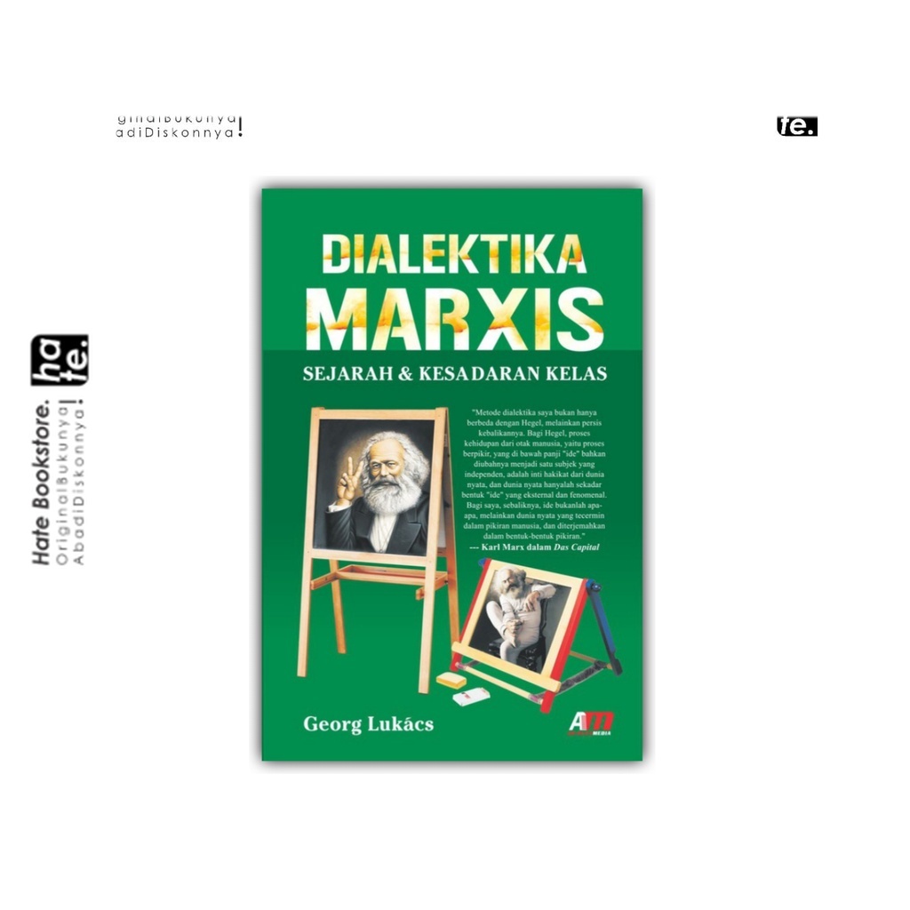 Dialektika Marxis Sejarah dan Kesadaran Kelas - Georg Lukacs