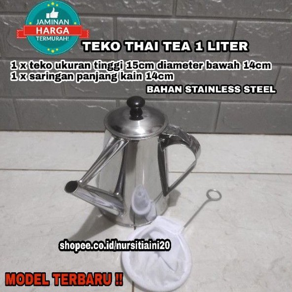 Teko Thai tea stainless 1 Liter bonus saringan model terbaru