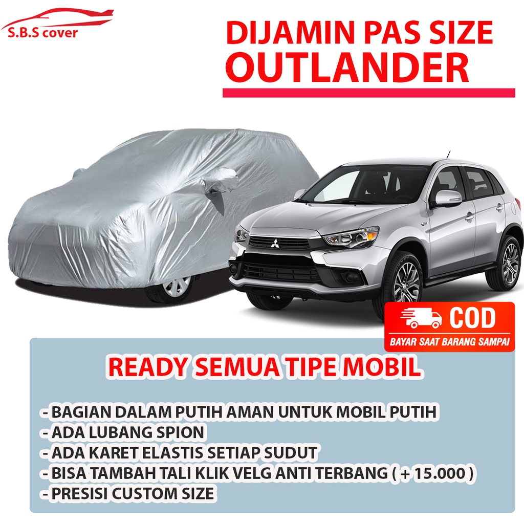 Body Cover Mobil outlander Sarung Mobil outlander/outlander sport/outlander phev/xpander cross/xpander sport/xpander ultimate/xpander exceed/innova/kijang innova/innova lama/xtrail/xtrail t30/xtrail t31/avanza/xenia/calya/sigra/panther/xl7/pajero/fortuner