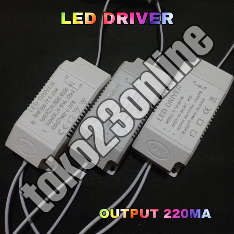 LED DRIVER 220MA 8-24W 25-36W 36-50W * 1W  /DRIVER LED / DRIVER HPL / NON ISO / NON-ISO / LED HPL