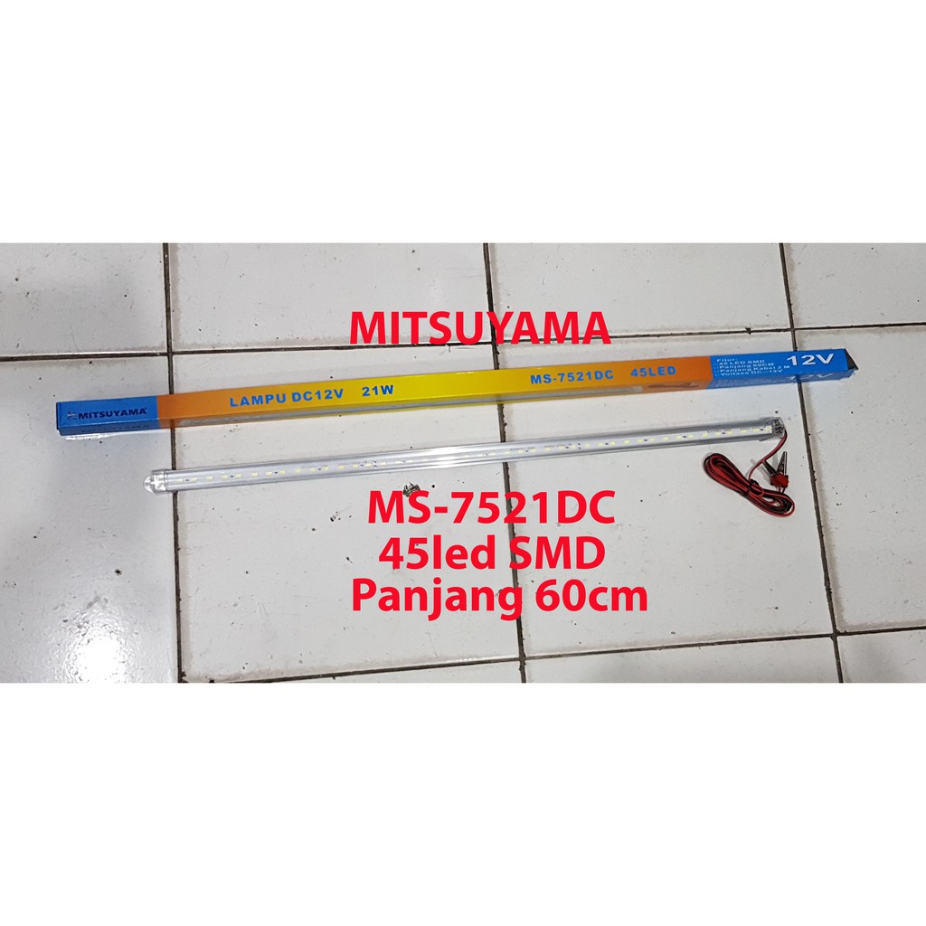 MITSUYAMA MS-7521 lampu led DC 12v T5 60cm 45 LED SMD cahaya putih