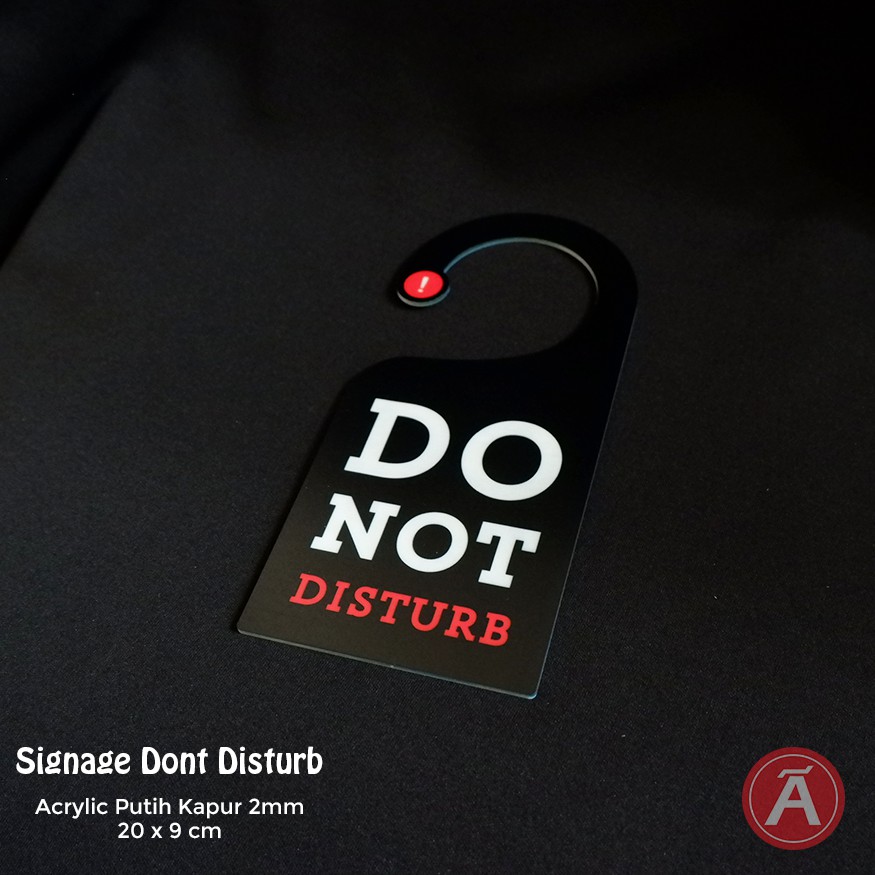 

Sign DISTURB - A